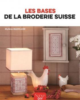 Les bases de la broderie suisse - Tissushop